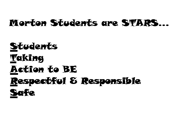 Morton Students are Stars